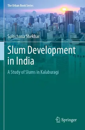 Shekhar |  Slum Development in India | Buch |  Sack Fachmedien