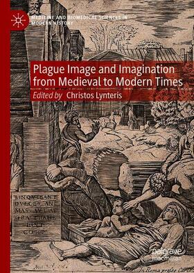 Lynteris |  Plague Image and Imagination from Medieval to Modern Times | Buch |  Sack Fachmedien