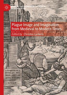 Lynteris |  Plague Image and Imagination from Medieval to Modern Times | Buch |  Sack Fachmedien