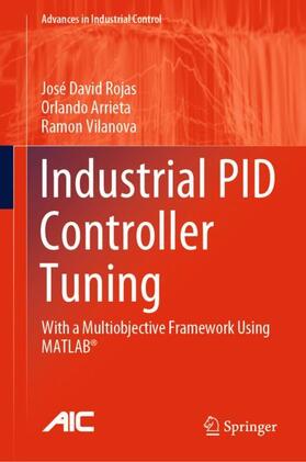 Rojas / Vilanova / Arrieta |  Industrial PID Controller Tuning | Buch |  Sack Fachmedien