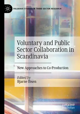 Ibsen |  Voluntary and Public Sector Collaboration in Scandinavia | Buch |  Sack Fachmedien