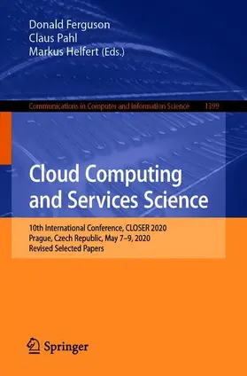 Ferguson / Helfert / Pahl |  Cloud Computing and Services Science | Buch |  Sack Fachmedien