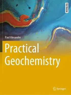 Alexandre |  Practical Geochemistry | Buch |  Sack Fachmedien