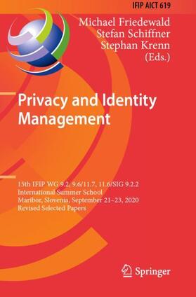 Friedewald / Krenn / Schiffner |  Privacy and Identity Management | Buch |  Sack Fachmedien