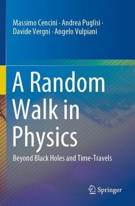 Cencini / Vulpiani / Puglisi |  A Random Walk in Physics | Buch |  Sack Fachmedien