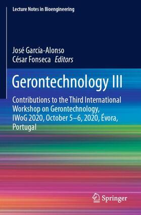 Fonseca / García-Alonso |  Gerontechnology III | Buch |  Sack Fachmedien