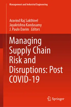 Sakthivel / Kandasamy / Davim |  Managing Supply Chain Risk and Disruptions: Post COVID-19 | eBook | Sack Fachmedien