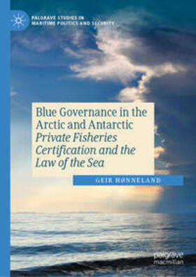 Hønneland |  Blue Governance in the Arctic and Antarctic | eBook | Sack Fachmedien