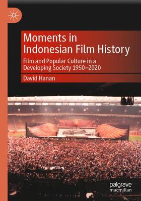 Hanan |  Moments in Indonesian Film History | Buch |  Sack Fachmedien