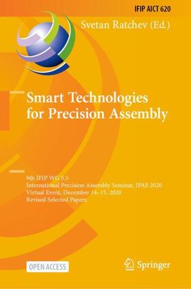 Ratchev |  Smart Technologies for Precision Assembly | Buch |  Sack Fachmedien