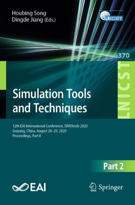 Jiang / Song |  Simulation Tools and Techniques | Buch |  Sack Fachmedien