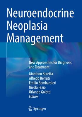 Beretta / Berruti / Goletti |  Neuroendocrine Neoplasia Management | Buch |  Sack Fachmedien
