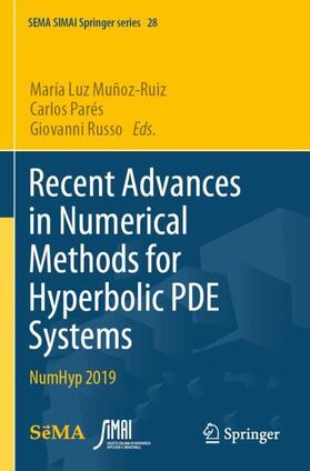 Muñoz-Ruiz / Russo / Parés |  Recent Advances in Numerical Methods for Hyperbolic PDE Systems | Buch |  Sack Fachmedien