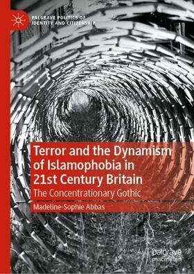 Abbas | Terror and the Dynamism of Islamophobia in 21st Century Britain | Buch | 978-3-030-72948-6 | sack.de