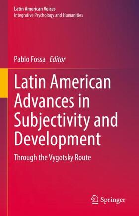 Fossa |  Latin American Advances in Subjectivity and Development | Buch |  Sack Fachmedien