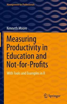 Moore |  Measuring Productivity in Education and Not-for-Profits | eBook | Sack Fachmedien