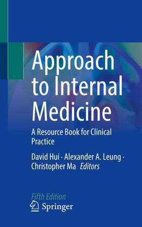 Hui / Leung / Ma |  Approach to Internal Medicine | Buch |  Sack Fachmedien