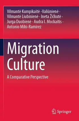 Kumpikaite -Valiuniene / Kumpikaite -Valiuniene / Liubiniene |  Migration Culture | Buch |  Sack Fachmedien