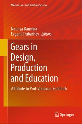 Barmina / Trubachev |  Gears in Design, Production and Education | Buch |  Sack Fachmedien