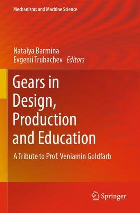 Trubachev / Barmina |  Gears in Design, Production and Education | Buch |  Sack Fachmedien