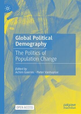 Vanhuysse / Goerres |  Global Political Demography | Buch |  Sack Fachmedien
