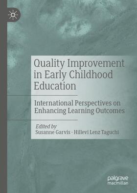 Taguchi / Garvis |  Quality Improvement in Early Childhood Education | Buch |  Sack Fachmedien