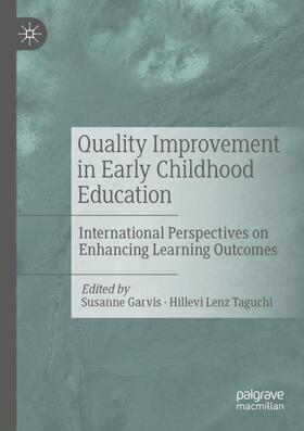 Taguchi / Garvis |  Quality Improvement in Early Childhood Education | Buch |  Sack Fachmedien