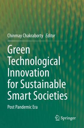 Chakraborty |  Green Technological Innovation for Sustainable Smart Societies | Buch |  Sack Fachmedien