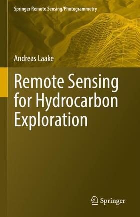 Laake |  Remote Sensing for Hydrocarbon Exploration | Buch |  Sack Fachmedien