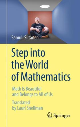 Siltanen |  Step into the World of Mathematics | Buch |  Sack Fachmedien