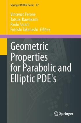 Ferone / Takahashi / Kawakami |  Geometric Properties for Parabolic and Elliptic PDE's | Buch |  Sack Fachmedien