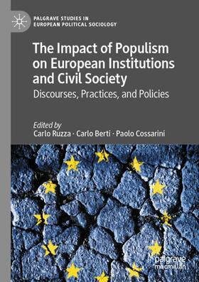 Ruzza / Cossarini / Berti |  The Impact of Populism on European Institutions and Civil Society | Buch |  Sack Fachmedien