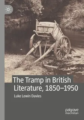 Lewin Davies |  The Tramp in British Literature, 1850¿1950 | Buch |  Sack Fachmedien