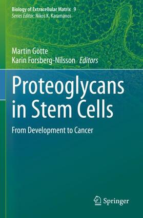 Forsberg-Nilsson / Götte |  Proteoglycans in Stem Cells | Buch |  Sack Fachmedien