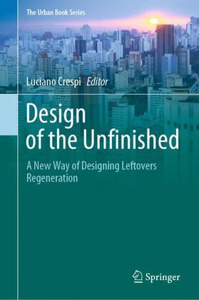 Crespi | Design of the Unfinished | Buch | 978-3-030-73456-5 | sack.de