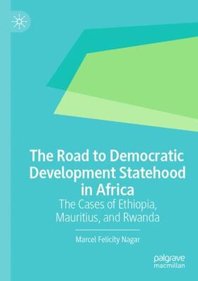 Nagar |  The Road to Democratic Development Statehood in Africa | Buch |  Sack Fachmedien