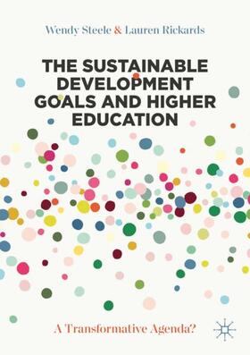 Rickards / Steele |  The Sustainable Development Goals in Higher Education | Buch |  Sack Fachmedien