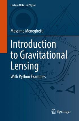 Meneghetti |  Introduction to Gravitational Lensing | Buch |  Sack Fachmedien