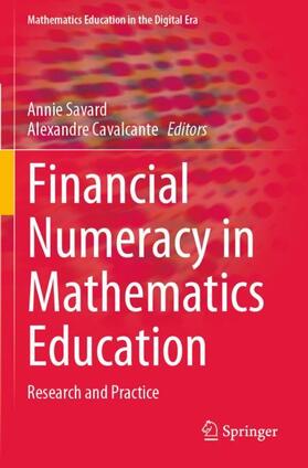 Cavalcante / Savard |  Financial Numeracy in Mathematics Education | Buch |  Sack Fachmedien