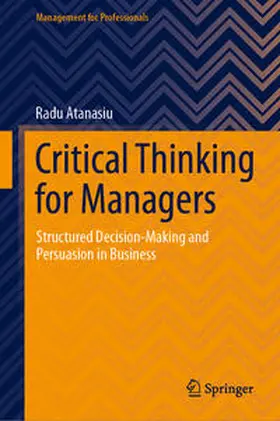 Atanasiu |  Critical Thinking for Managers | eBook | Sack Fachmedien