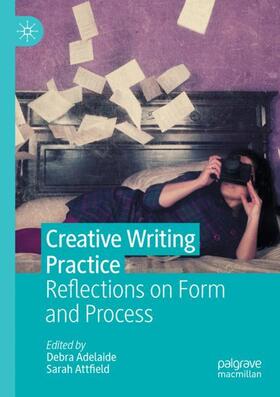Attfield / Adelaide |  Creative Writing Practice | Buch |  Sack Fachmedien