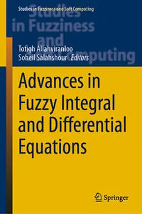 Allahviranloo / Salahshour |  Advances in Fuzzy Integral and Differential Equations | eBook | Sack Fachmedien