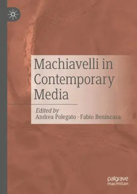 Benincasa / Polegato |  Machiavelli in Contemporary Media | Buch |  Sack Fachmedien