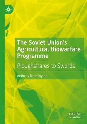 Rimmington |  The Soviet Union¿s Agricultural Biowarfare Programme | Buch |  Sack Fachmedien