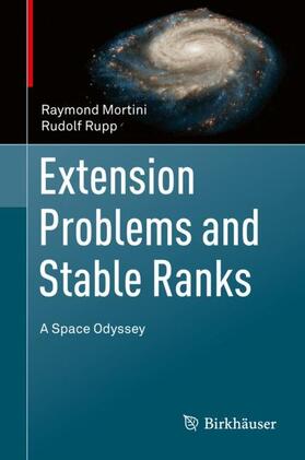 Rupp / Mortini |  Extension Problems and Stable Ranks | Buch |  Sack Fachmedien