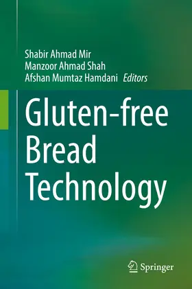 Mir / Shah / Hamdani |  Gluten-free Bread Technology | eBook | Sack Fachmedien