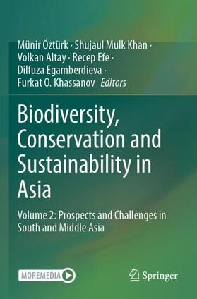 Öztürk / Khan / Khassanov |  Biodiversity, Conservation and Sustainability in Asia | Buch |  Sack Fachmedien