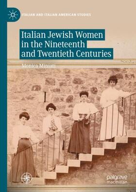 Miniati |  Italian Jewish Women in the Nineteenth and Twentieth Centuries | Buch |  Sack Fachmedien