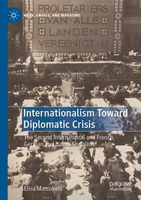 Marcobelli |  Internationalism Toward Diplomatic Crisis | Buch |  Sack Fachmedien
