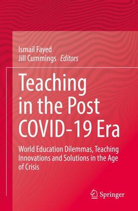 Cummings / Fayed |  Teaching in the Post COVID-19 Era | Buch |  Sack Fachmedien